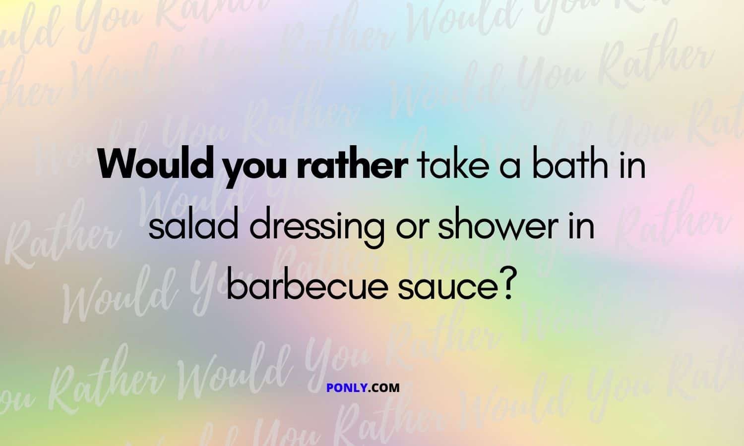 would you rathers